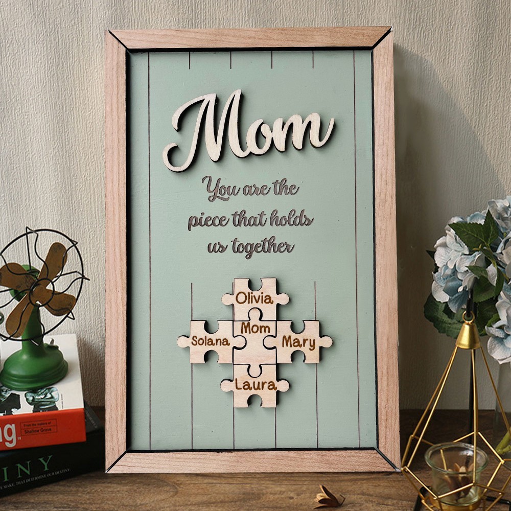 Custom Mom You Are The Pieces That Hold Us Together Puzzle Pieces Name Sign Keepsake Gifts for Mom Grandma Mother's Day Gift Ideas