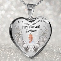 Personalized Memorial Photo Heart Shape Necklace I Will Carry You with Me Till I See You Again Keepsake Gifts