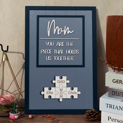 Personalized Mom You Are The Piece That Holds Us Together Puzzle Sign Mother's Day Gift Ideas